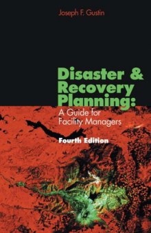 Disaster & Recovery Planning: A Guide for Facility Managers
