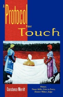 A Protocol for Touch (Vassar Miller Prize in Poetry, 7)