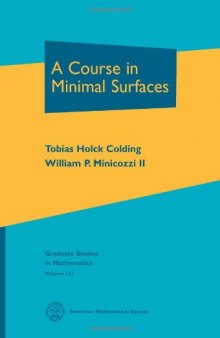 A Course in Minimal Surfaces
