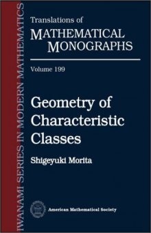 Geometry of Characteristic Classes (Translations of Mathematical Monographs)