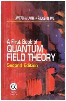 A First Book of Quantum Field Theory, 2nd Edition