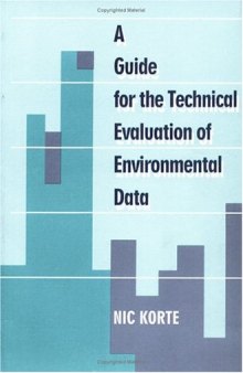 A Guide to the Technical Evaluation of Environmental Data
