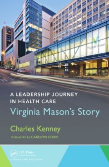 A leadership journey in health care : Virginia Mason's story