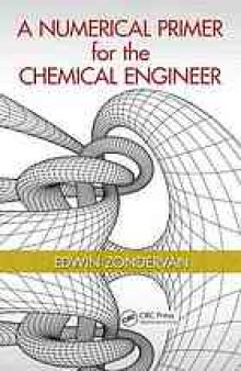A numerical primer for the chemical engineer