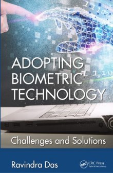 Adopting biometric technology : challenges and solutions
