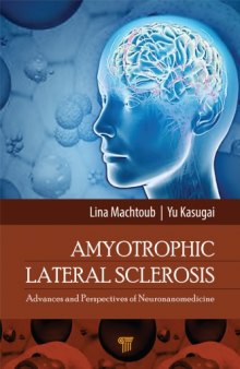 Amyotrophic lateral sclerosis : advances and perspectives of neuro-nanomedicine