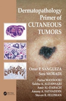 Dermatopathology primer of cutaneous tumors