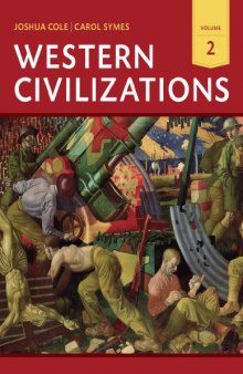 Western Civilizations: Their History & Their Culture, Volume 2