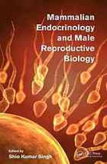 Mammalian endocrinology and male reproductive biology