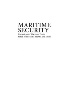 Maritime security : protection of marinas, ports, small watercraft, yachts, and ships