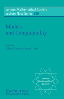 Models and Computability: Invited Papers from Logic Colloquium '97 - European Meeting of the Association for Symbolic Logic, Leeds, July 1997