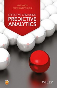 Effective CRM using Predictive Analytics