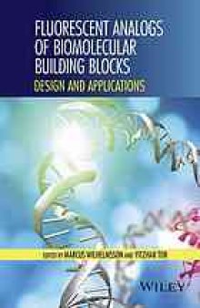 Fluorescent analogs of biomolecular building blocks : design and applications