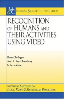 i dr. Recognition of humans and their activities using video