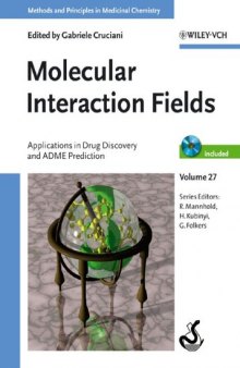 Molecular Interaction Fields: Applications in Drug Discovery and ADME Prediction (Methods and Principles in Medicinal Chemistry)