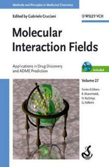 Molecular Interaction Fields: Applications in Drug Discovery and ADME Prediction, Volume 27