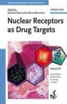 Nuclear Receptors as Drug Targets (Methods and Principles in Medicinal Chemistry)