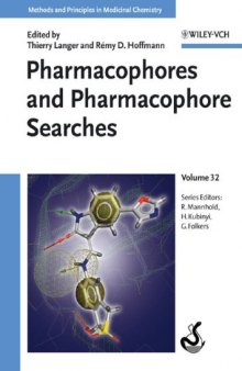 Pharmacophores and Pharmacophore Searches