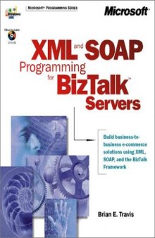 XML and Soap Programming for BizTalk Servers (DV-MPS Programming)