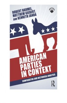 American Parties in Context: Comparative and Historical Analysis