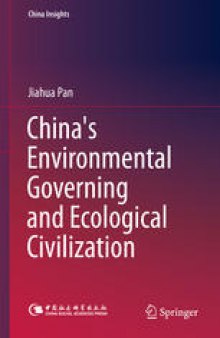 China's Environmental Governing and Ecological Civilization