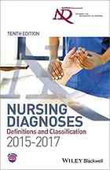 NANDA International, Inc. nursing diagnoses : definitions and classification 2015-2017