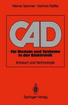CAD für Moduln und Systeme in der Elektronik: Entwurf und Technologie
