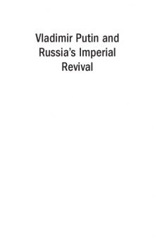 Vladimir Putin and Russia's imperial revival