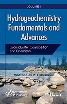 Hydrogeochemistry Fundamentals and Advances, Groundwater Composition and Chemistry Volume 1