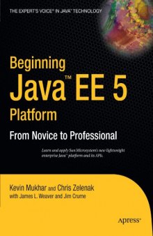 Beginning Java EE 5: From Novice to Professional (Beginning: from Novice to Professional)