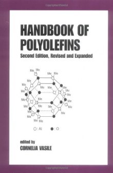 Handbook of Polyolefins, Second Edition, (Plastics Engineering (Marcel Dekker, Inc.), 59.)