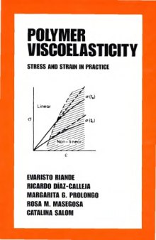 Polymer viscoelasticity : stress and strain in practice