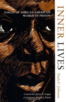 Inner Lives: Voices of African American Women In Prison