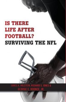Is there life after football? : surviving the NFL