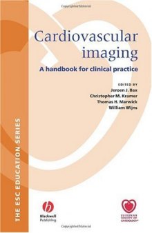 Cardiovascular Imaging: A Handbook for Clinical Practice 