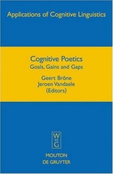 Cognitive Poetics: Goals, Gains and Gaps (Applications of Cognitive Linguistics)