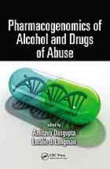 Pharmacogenomics of alcohol and drugs of abuse