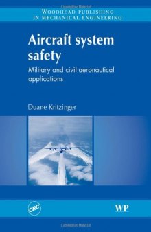 Aircraft System Safety. Military and Civil Aeronautical Applications
