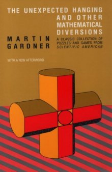 The Unexpected Hanging and Other Mathematical Diversions