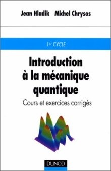 Introduction a la mecanique quantique - 1er cycle