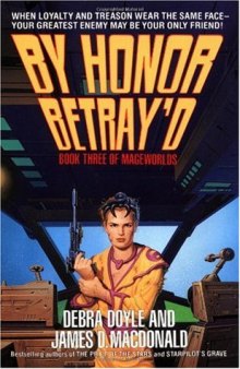 By Honor Betray'D (Mageworlds Book 3)