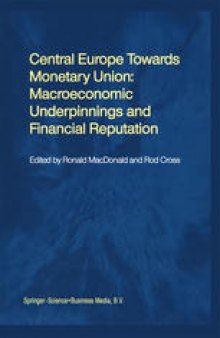 Central Europe towards Monetary Union: Macroeconomic Underpinnings and Financial Reputation