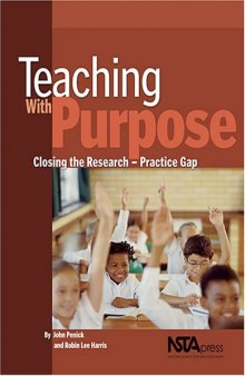 Teaching with Purpose: Closing the Research-Practice Gap