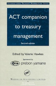 ACT companion to treasury management