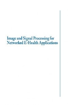 Image and Signal Processing for Networked E-Health Applications