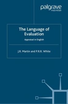 The language of evaluation : appraisal in English