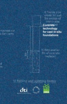 Concrete Technology for Cast In-situ Foundations (CIRIA Report)  