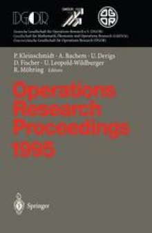 Operations Research Proceedings 1995: Selected Papers of the Symposium on Operations Research (SOR’95), Passau, September 13 – September 15, 1995