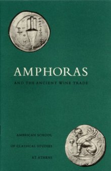 Amphoras and the Ancient Wine Trade (Agora Picture Book #6)