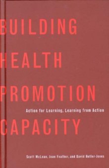 Building health promotion capacity: action for learning, learning from action  